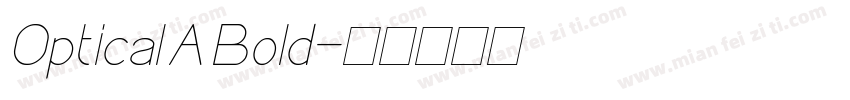 Optical A Bold字体转换